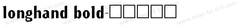 longhand bold字体转换
